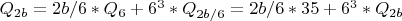 $Q_{2b} =2b/6*Q_6+6^3*Q_{2b/6}=2b/6*35+6^3*Q_{2b}$