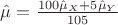 $\hat{\mu}=\frac{100\hat{\mu}_X+5\hat{\mu}_Y} {105}$