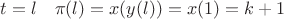 $t=l\quad\pi(l)=x(y(l))=x(1)=k+1$