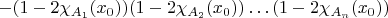 $-(1-2\chi_{A_{1}}(x_0))(1-2\chi_{A_{2}}(x_0))\ldots(1-2\chi_{A_{n}}(x_0))$