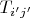 $T_{i'j'}$
