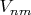 $V_{nm}$