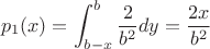$$
p_1(x)=\int_{b-x}^{b}\frac{2}{b^2}dy=\frac{2x}{b^2}
$$