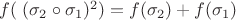 $f(\;(\sigma_2\circ\sigma_1)^2 ) = f(\sigma_2)+f(\sigma_1)$