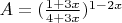 $A = ( \frac{1+3x}  {4+3x}  )  ^ {1-2x} $