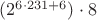 $(2^{6\cdot 231+6})\cdot8$ $(2^{6\cdot 231+6})\cdot8$
