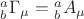 ${}_b^a \Gamma _\mu   = {}_b^a A_\mu  $