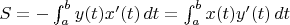 $S=-\int_a^b y(t)x'(t)\,dt=\int_a^b x(t)y'(t)\,dt$