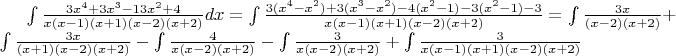 $\int \frac{3x^4+3x^3-13x^2+4}{x(x-1)(x+1)(x-2)(x+2)}dx=\int \frac{3(x^4-x^2)+3(x^3-x^2)-4(x^2-1)-3(x^2-1)-3}{x(x-1)(x+1)(x-2)(x+2)}=\int \frac{3x}{(x-2)(x+2)}+\int \frac{3x}{(x+1)(x-2)(x+2)}-\int \frac{4}{x(x-2)(x+2)}-\int \frac{3}{x(x-2)(x+2)}+\int \frac{3}{x(x-1)(x+1)(x-2)(x+2)}$