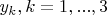 $y_k, k=1,...,3$