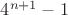 $4^{n+1} - 1$