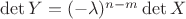 $\det Y=(-\lambda)^{n-m} \det X$
