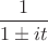 $\ \dfrac{1}{1\pm it}$