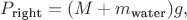 $P_\text{right}=(M+m_\text{water})g,$