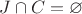 $J \cap C= \varnothing$ $J \cap C= \varnothing$