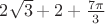 $2\sqrt 3 +2 +\frac{7\pi }{3}$