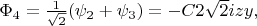 $\Phi_4=\frac{1}{\sqrt{2}}(\psi_2+\psi_3)=-C2\sqrt{2}izy,$