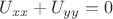 $ U_{xx}+U_{yy}=0$