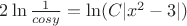 $2\ln\frac{1}{cosy}=\ln(C|x^2-3|)$