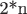 2*n