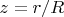 $z=r/R$