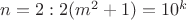 $n=2: 2(m^2+1)=10^k$