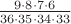$\frac{9 \cdot8\cdot7\cdot6}{36\cdot35\cdot34\cdot33} $