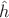 $\hat {h}$