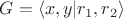 $G=\langle x,y| r_1,r_2\rangle$
