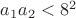$a_1a_2<8^2$