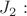$J_2:$