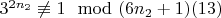 $3^ {2n_2}\not\equiv 1\mod (6n_2 + 1)\engo(13)$