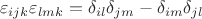 $$
\varepsilon_{ijk} \varepsilon_{lmk}=\delta_{il}\delta_{jm}-\delta_{im}\delta_{jl}
$$