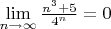 $\lim\limits_{n \to \infty}\frac{n^3+5}{4^n}=0$