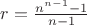 $r=\frac{n^{n-1}-1}{n-1}$