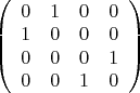 $\left(\begin{array}{сссс}
0&1&0&0\\
1&0&0&0\\
0&0&0&1\\
0&0&1&0
\end{array}\right)$