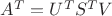 $A^T=U^TS^TV$