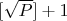 $[\sqrt P]+1$