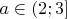 $a \in \left(2;3\right]$