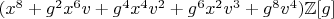 $(x^8+g^2 x^6 v+g^4 x^4 v^2+g^6 x^2 v^3+g^8 v^4)\mathbb{Z}[g]$