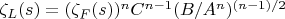 $\zeta_L (s)=(\zeta_F (s))^n C^{n-1} (B/A^n)^{(n-1)/2}$