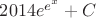 $2014e^{e^x}+C$