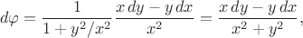 $$d\varphi=\frac{1}{1+y^2/x^2}\frac{x\,dy-y\,dx}{x^2}=\frac{x\,dy-y\,dx}{x^2+y^2},$$