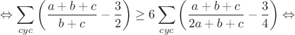 $$\Leftrightarrow\sum_{cyc}\left(\frac{a+b+c}{b+c}-\frac{3}{2}\right)\geq6\sum_{cyc}\left(\frac{a+b+c}{2a+b+c}-\frac{3}{4}\right)\Leftrightarrow$