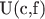 U(c,f)