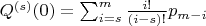 $Q^{(s)}(0)=\sum_{i=s}^m\frac{i!}{(i-s)!}p_{m-i}$