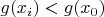 $g(x_i)<g(x_0)$