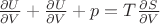 $\frac{\partial U}{\partial V}+\frac{\partial U}{\partial V}+p=T \frac{\partial S}{\partial V}$