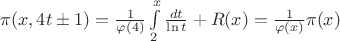$\pi (x,4t\pm1) = \frac{1}{\varphi (4)} \int\limits_2^x \frac{dt}{\ln t}+R(x) = \frac{1}{\varphi (x)}\pi (x)$