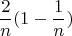 \[
\frac{2}{n}(1 - \frac{1}{n})
\]
